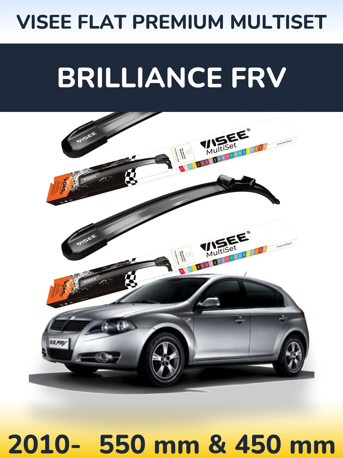 Ștergătoare VISEE FLAT PREMIUM MultiSet pentru Brilliance FRV