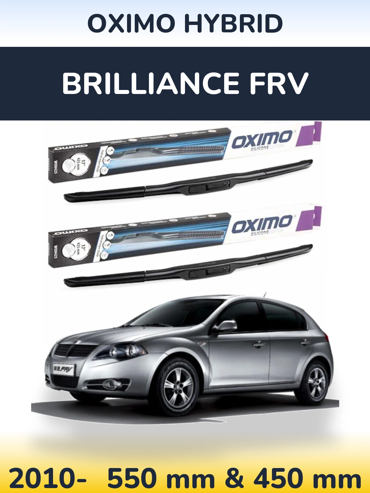 Ștergătoare Oximo Hybrid pentru Brilliance FRV