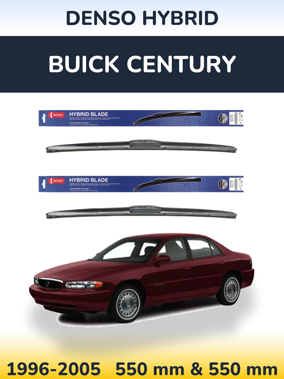 Ștergătoare Denso Hybrid pentru Buick Century