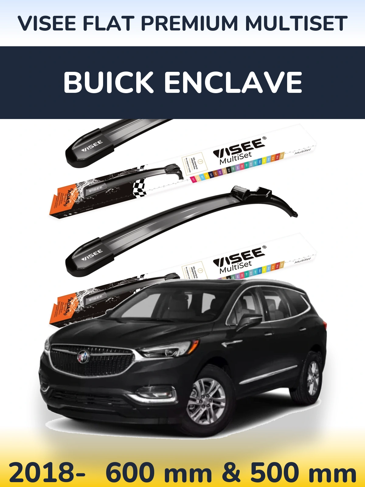 Ștergătoare VISEE FLAT PREMIUM MultiSet pentru Buick Enclave