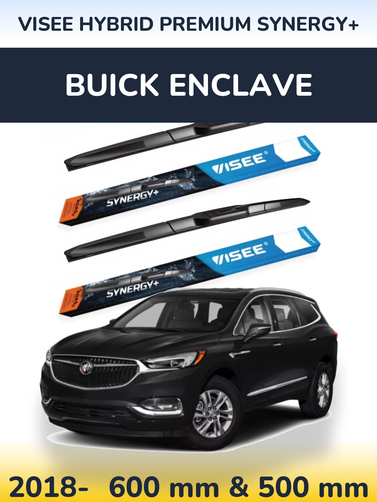 Ștergătoare VISEE HYBRID PREMIUM SYNERGY+ pentru Buick Enclave