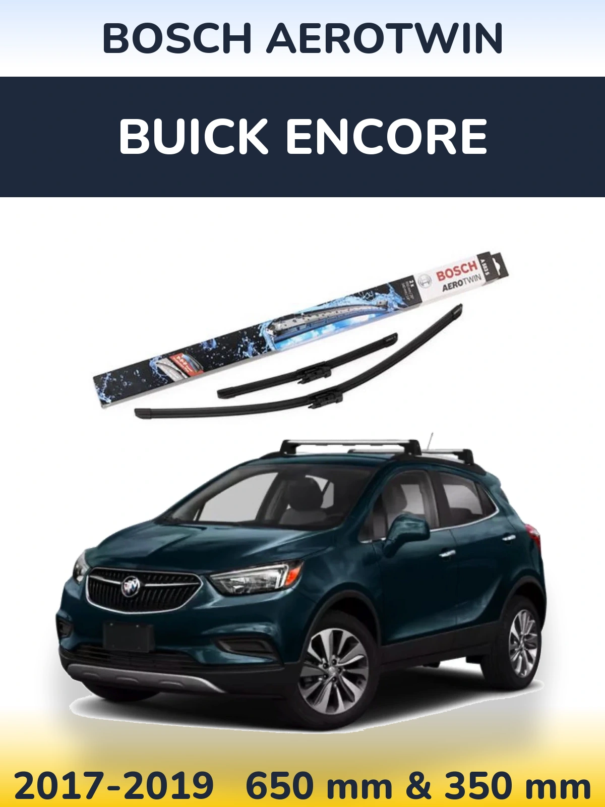 Ștergătoare BOSCH AeroTwin pentru Buick Encore