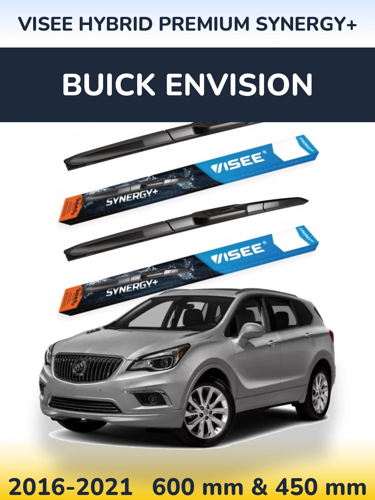 Ștergătoare VISEE HYBRID PREMIUM SYNERGY+ pentru Buick Envision