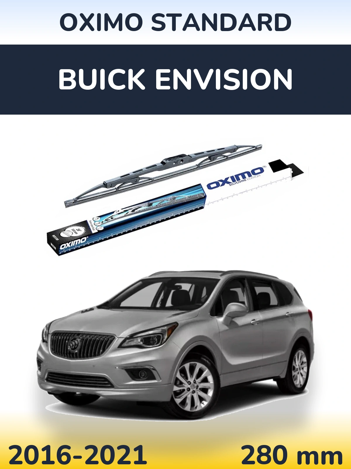 Ștergătoare Oximo Standard pentru Buick Envision