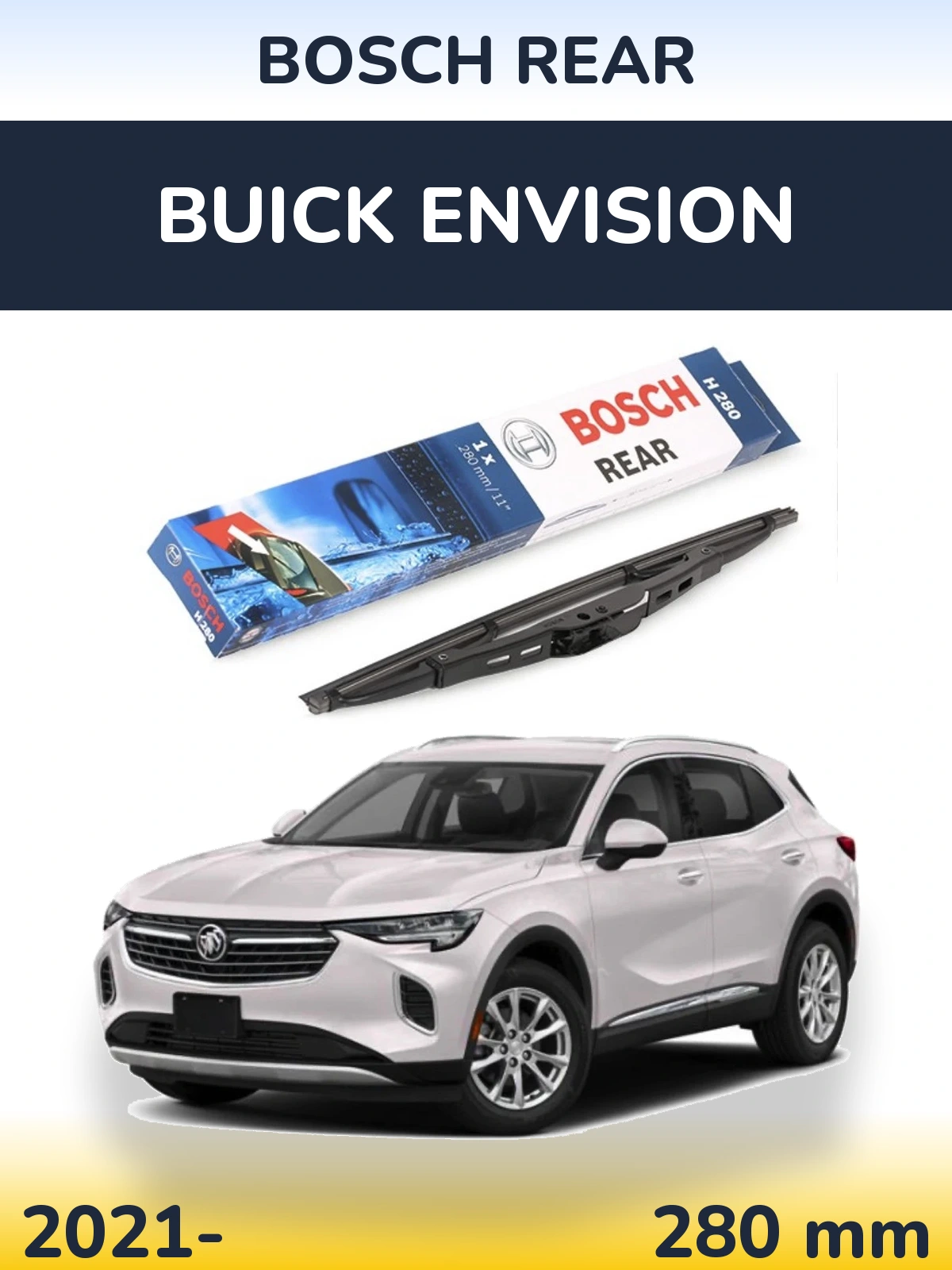 Ștergătoare BOSCH Rear pentru Buick Envision