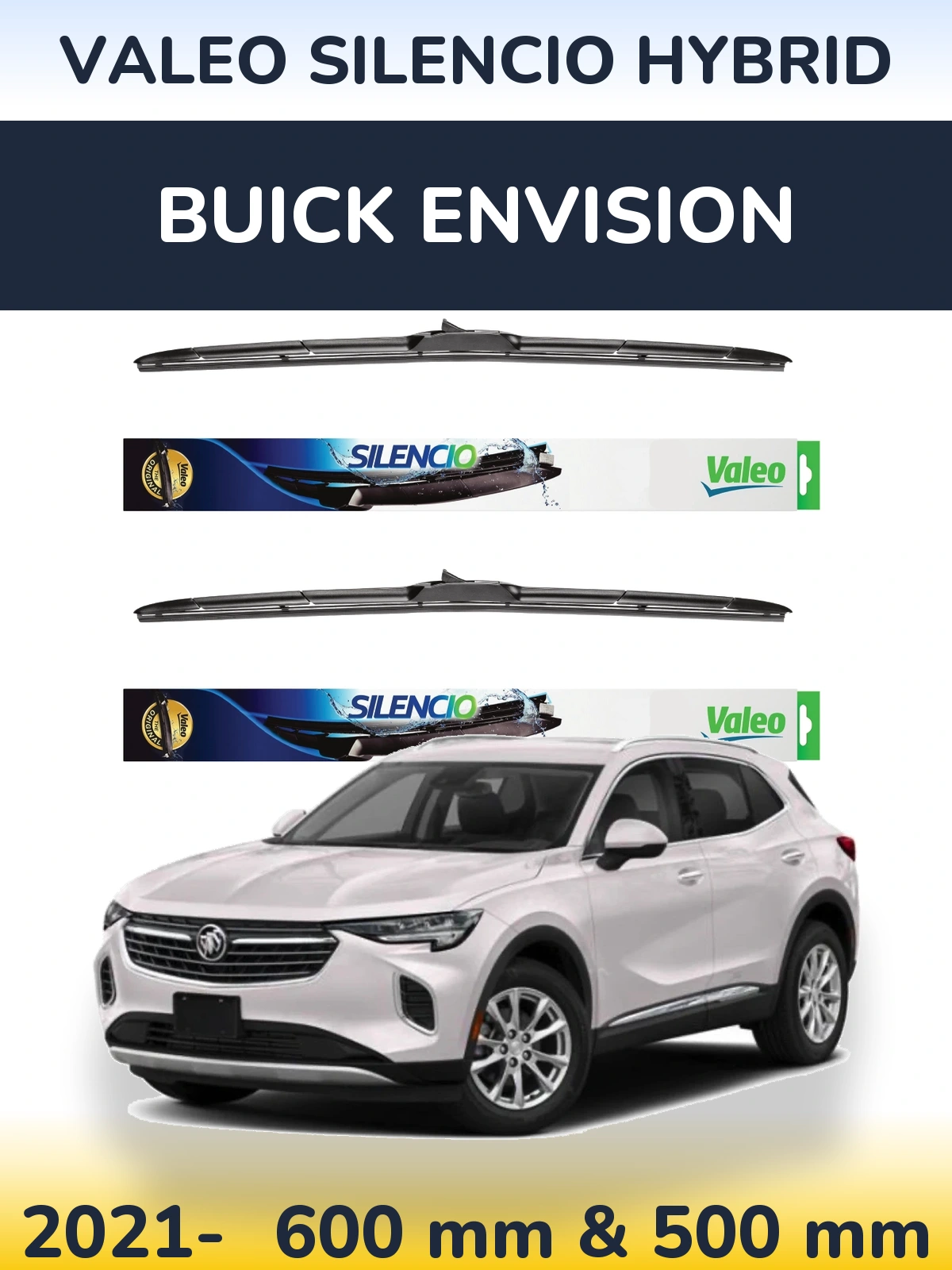 Ștergătoare Valeo Silencio Hybrid pentru Buick Envision