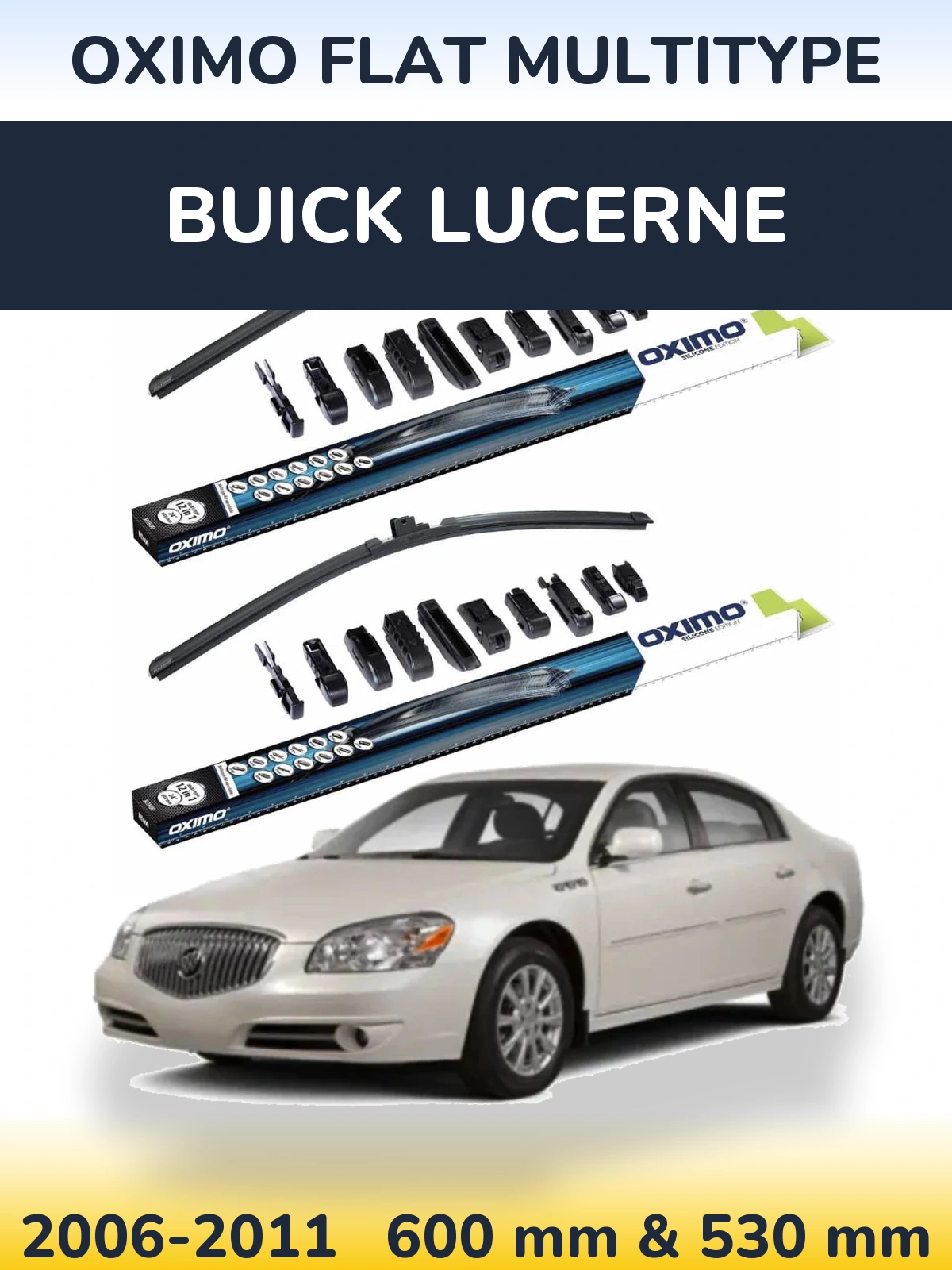 Ștergătoare Oximo Flat MultiTipe pentru Buick Lucerne