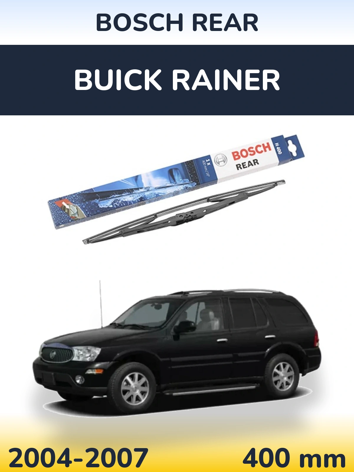 Ștergătoare BOSCH Rear pentru Buick Rainer