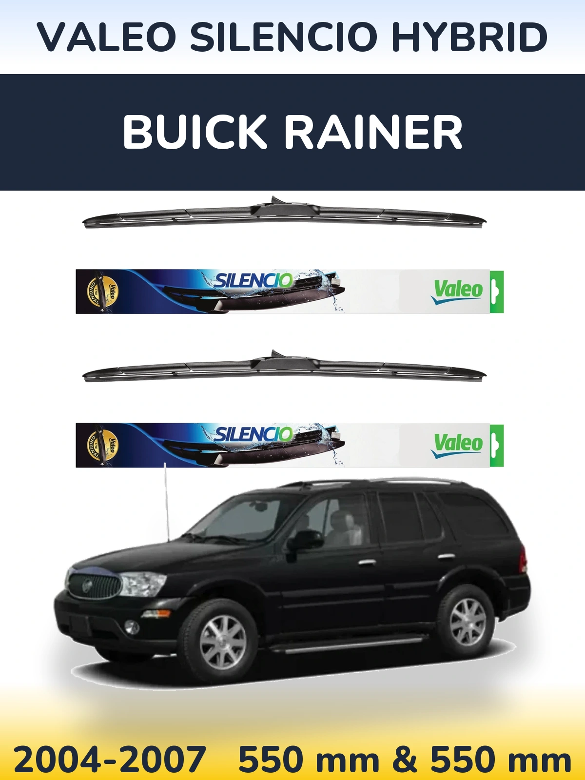Ștergătoare Valeo Silencio Hybrid pentru Buick Rainer