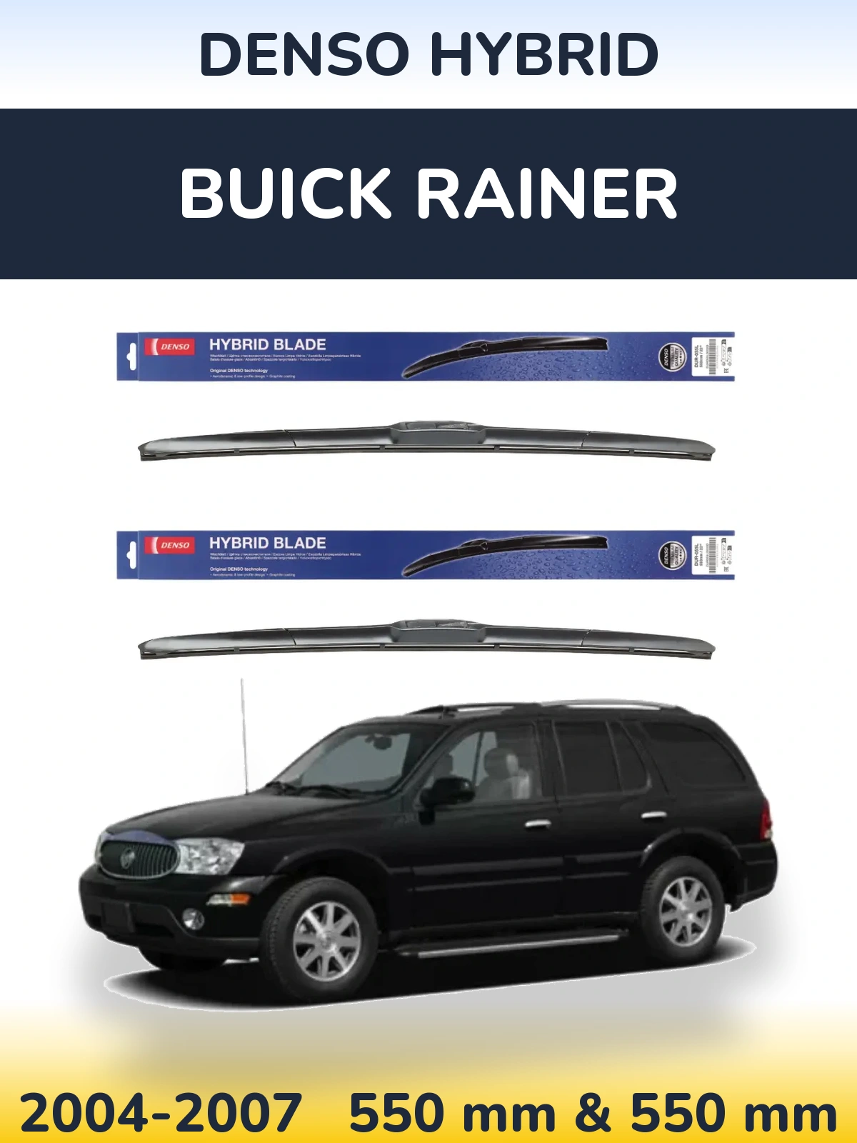 Ștergătoare Denso Hybrid pentru Buick Rainer