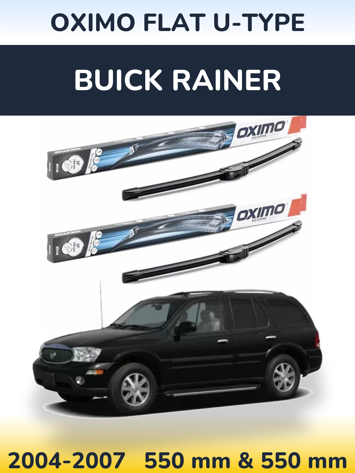 Ștergătoare Oximo Flat U-type pentru Buick Rainer