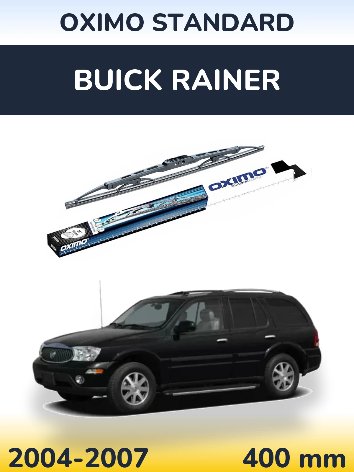 Ștergătoare Oximo Standard pentru Buick Rainer