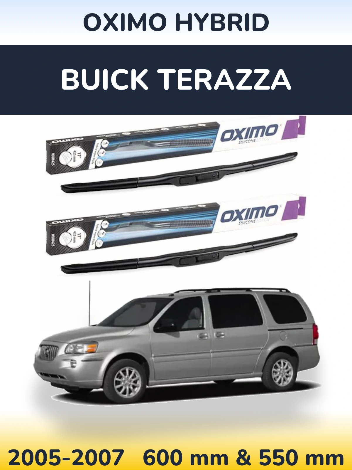 Ștergătoare Oximo Hybrid pentru Buick Terazza