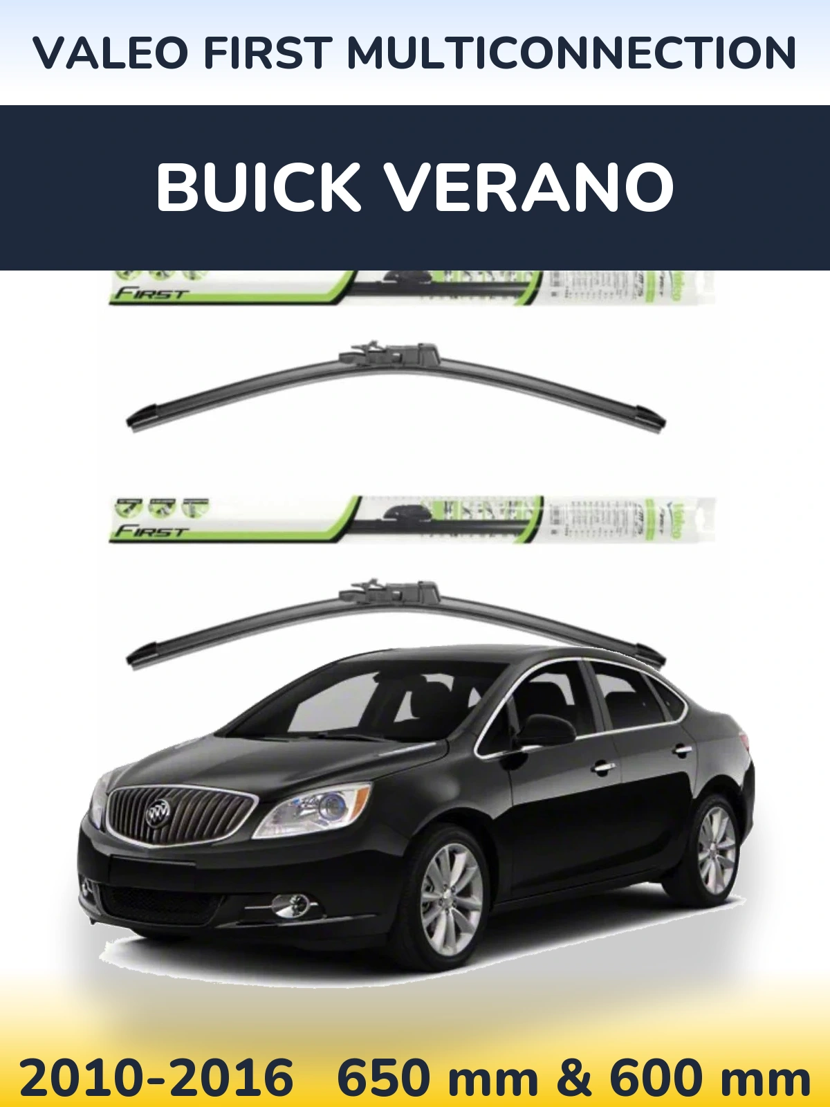Front wiper blade set Valeo First MultiConnection 650 & 600 mm for Buick Verano 2010-2016