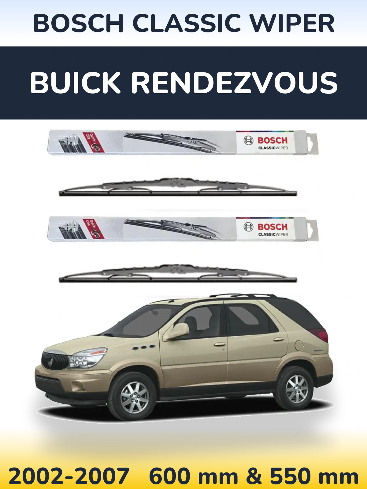 Ștergătoare BOSCH Classic Wiper pentru Buick Rendezvous