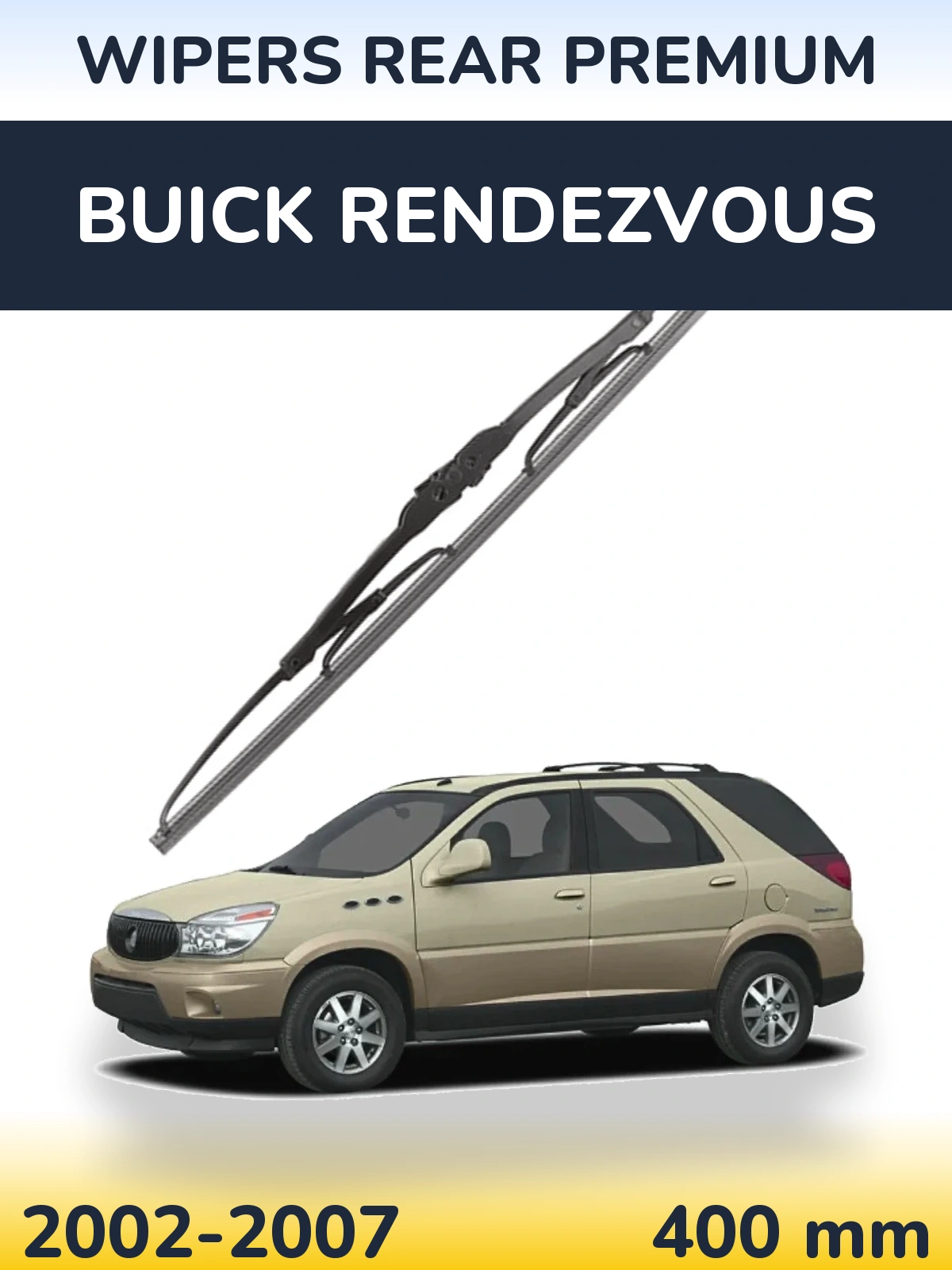 Ștergătoare WIPERS REAR PREMIUM pentru Buick Rendezvous