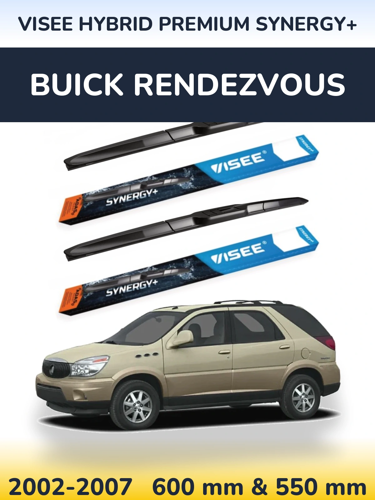 Ștergătoare VISEE HYBRID PREMIUM SYNERGY+ pentru Buick Rendezvous
