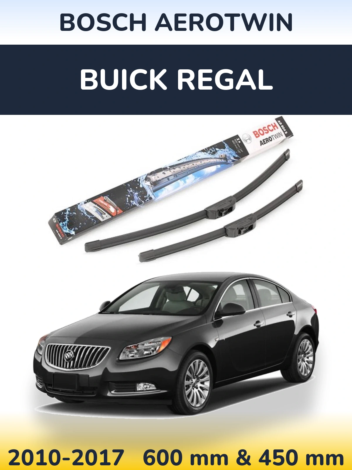 Ștergătoare BOSCH AeroTwin pentru Buick Regal