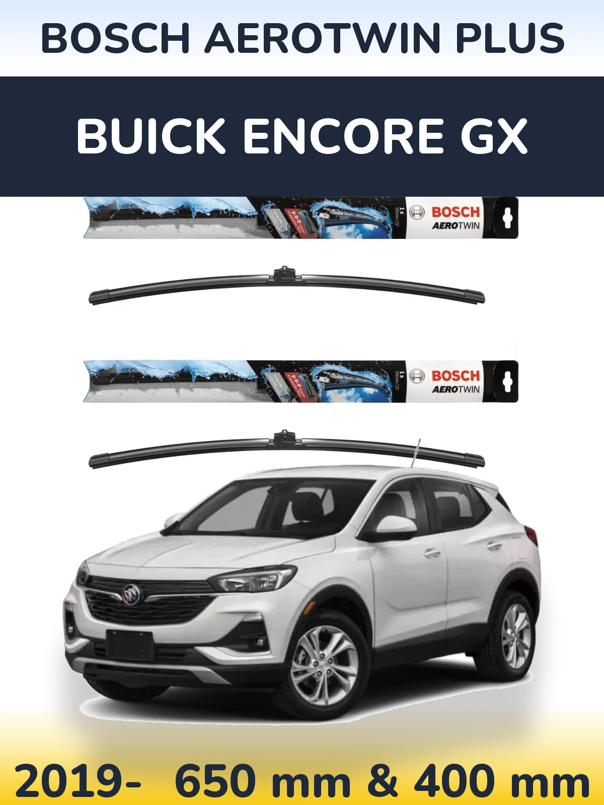Ștergătoare BOSCH AeroTwin Plus pentru Buick Encore GX