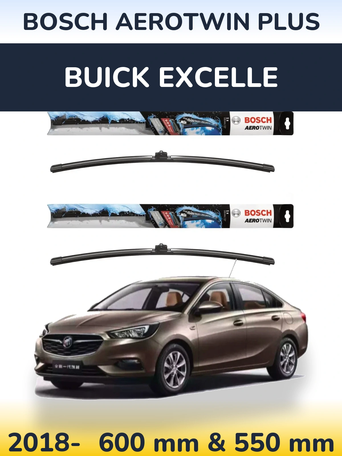 Ștergătoare BOSCH AeroTwin Plus pentru Buick Excelle