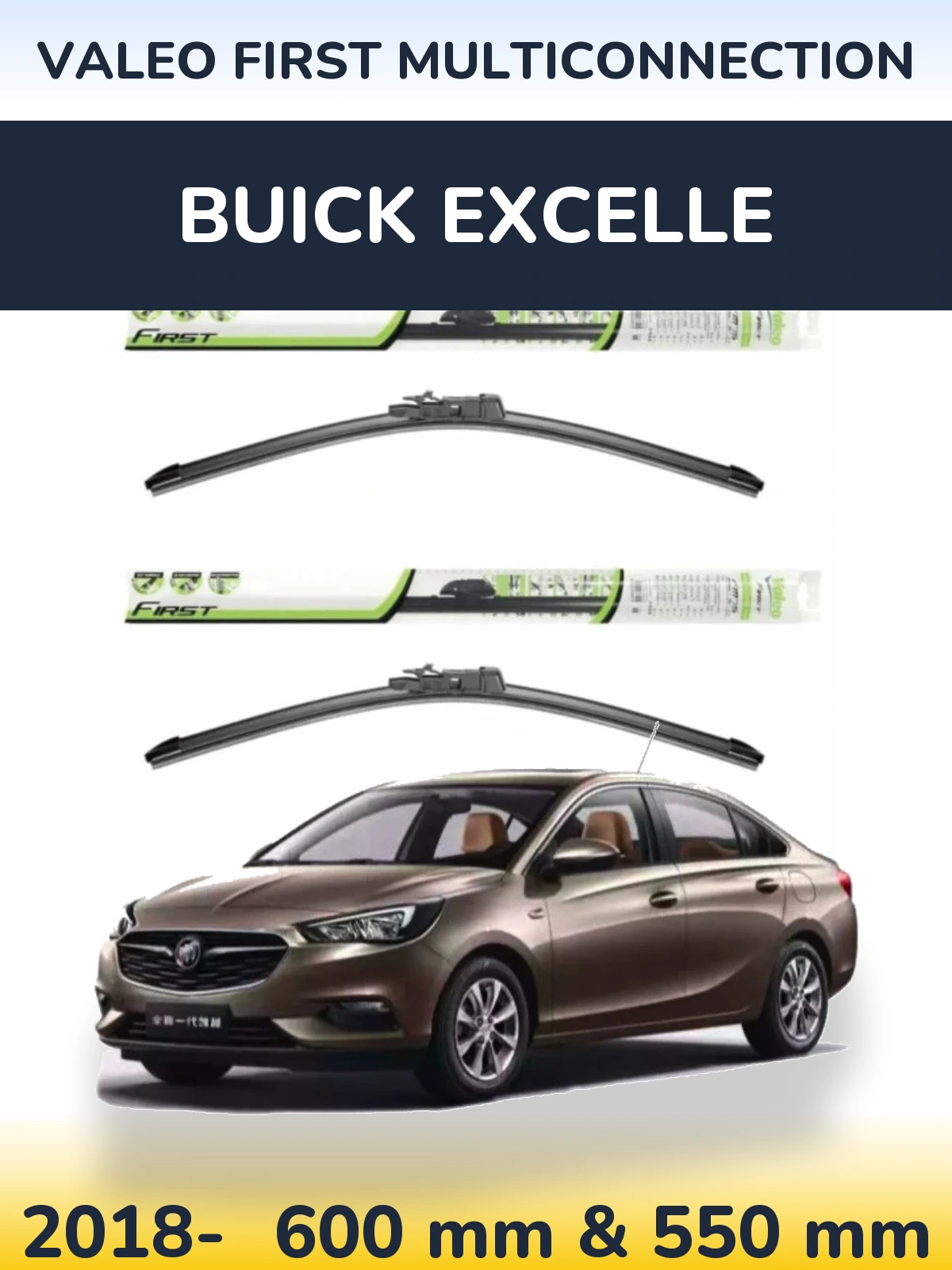 Ștergătoare Valeo First MultiConnection pentru Buick Excelle