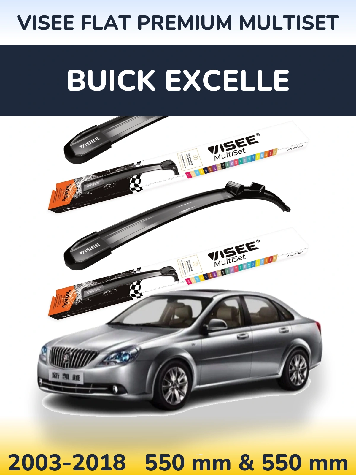 Ștergătoare VISEE FLAT PREMIUM MultiSet pentru Buick Excelle