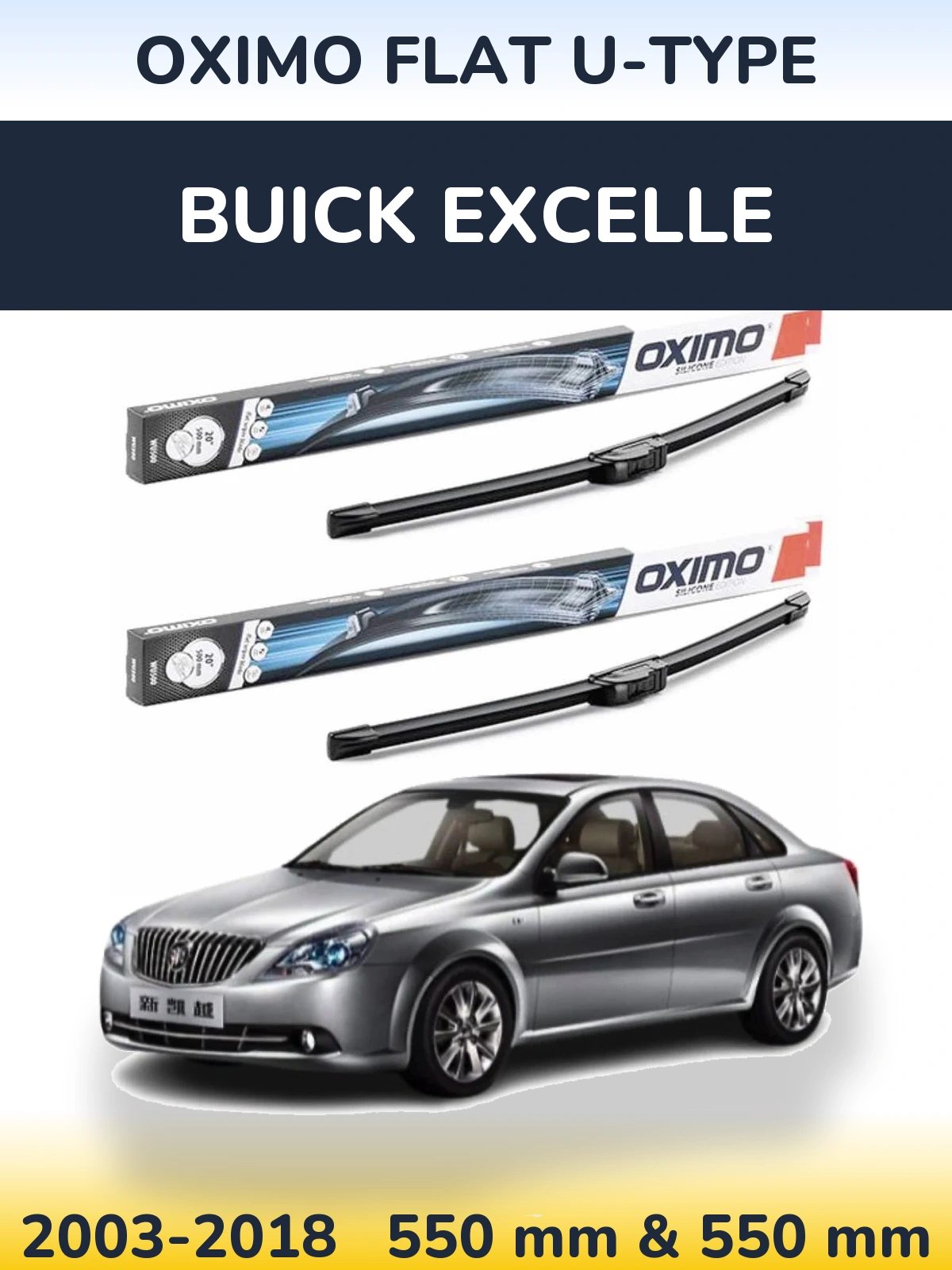 Ștergătoare Oximo Flat U-type pentru Buick Excelle