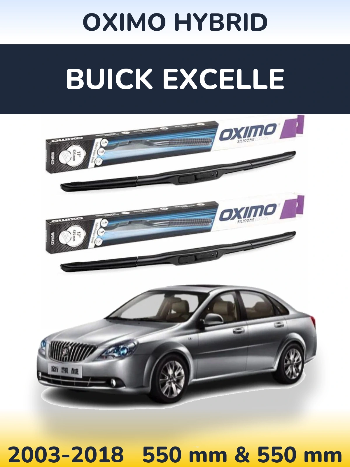 Front wiper blade set Oximo Hybrid 550 & 550 mm for Buick Excelle 2003-2018