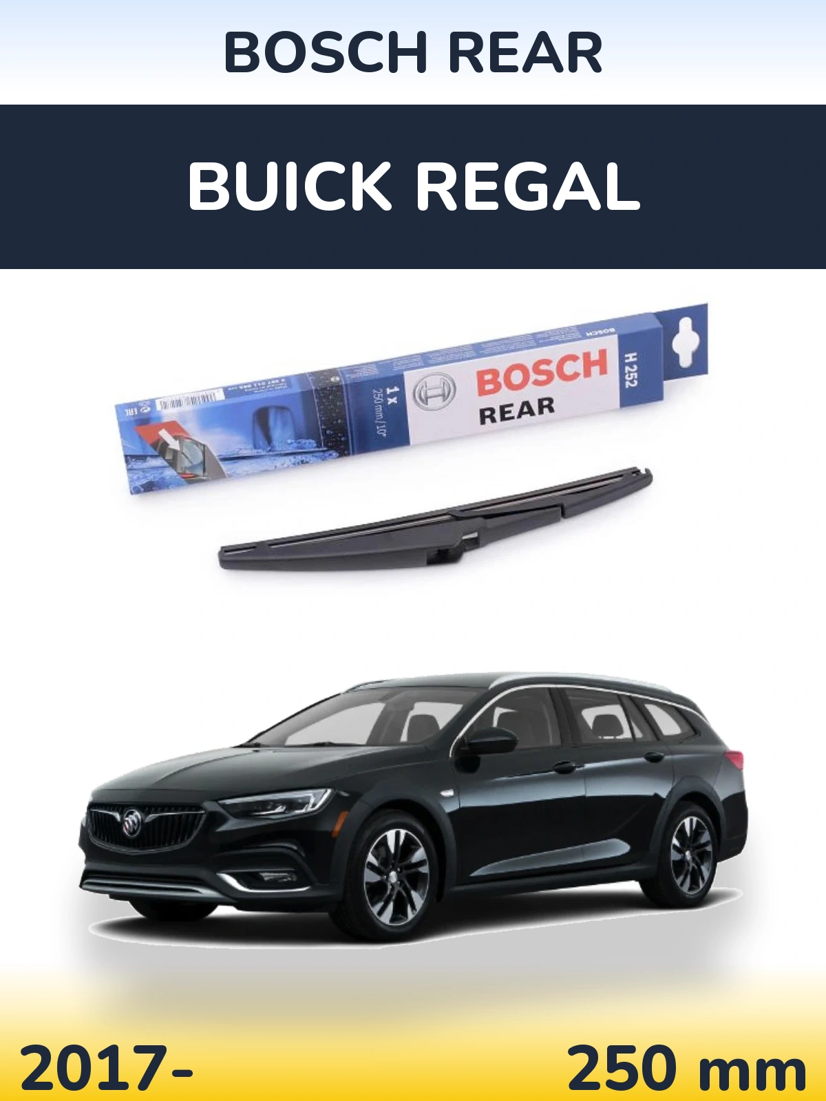 Ștergătoare BOSCH Rear pentru Buick Regal