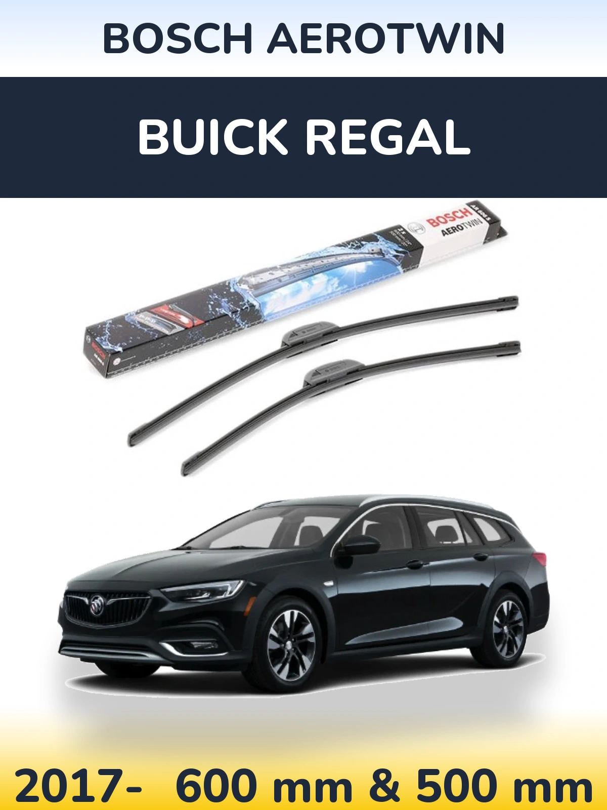 Ștergătoare BOSCH AeroTwin pentru Buick Regal