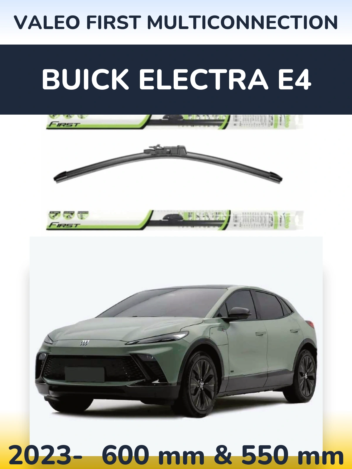 Ștergătoare Valeo First MultiConnection pentru Buick Electra E4