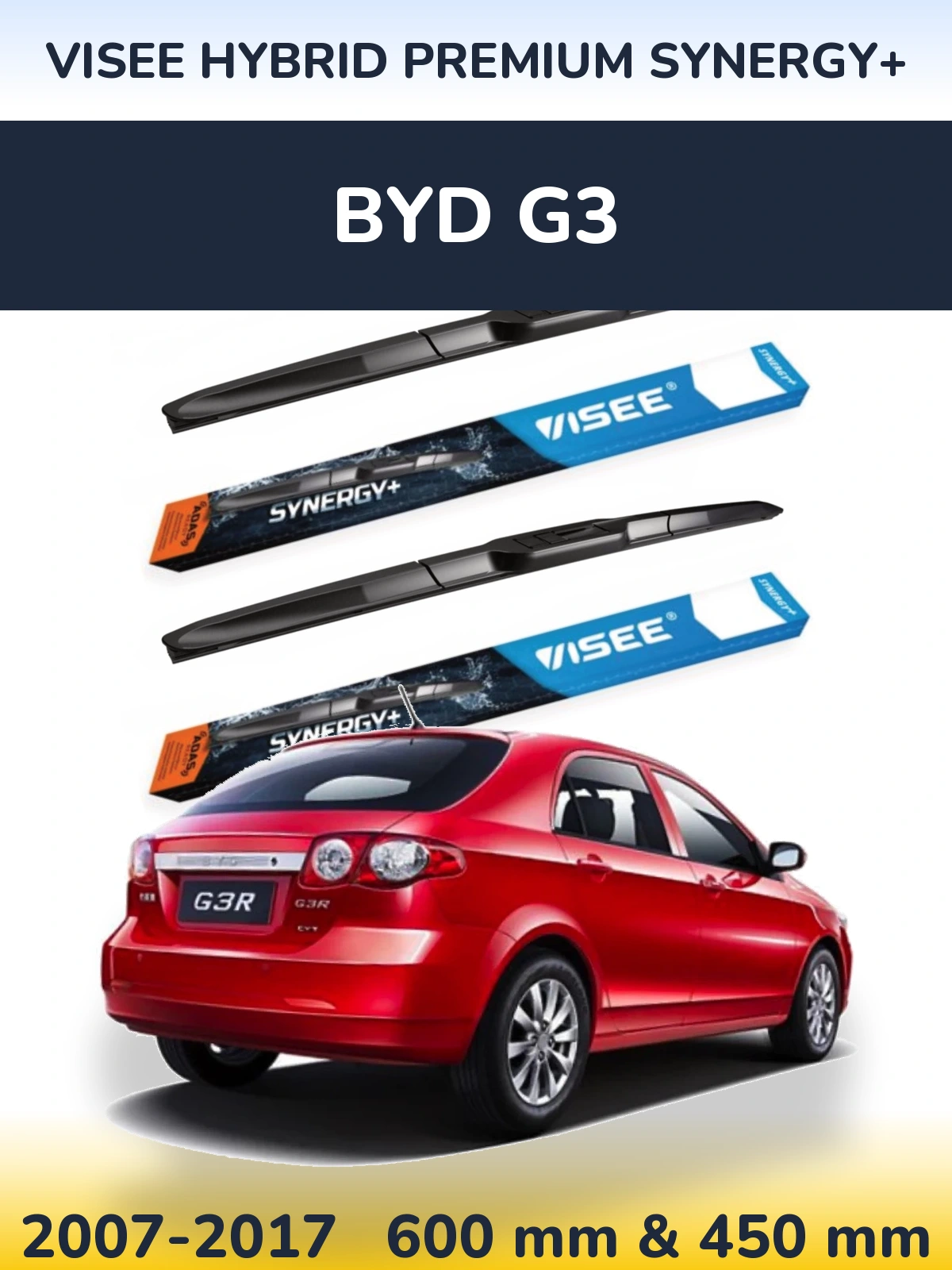 Ștergătoare VISEE HYBRID PREMIUM SYNERGY+ pentru BYD G3