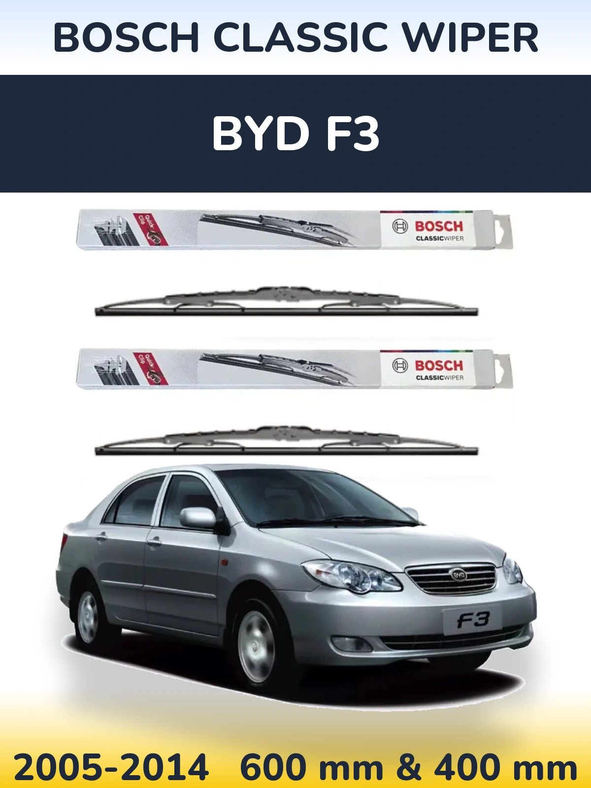 Ștergătoare BOSCH Classic Wiper pentru BYD F3