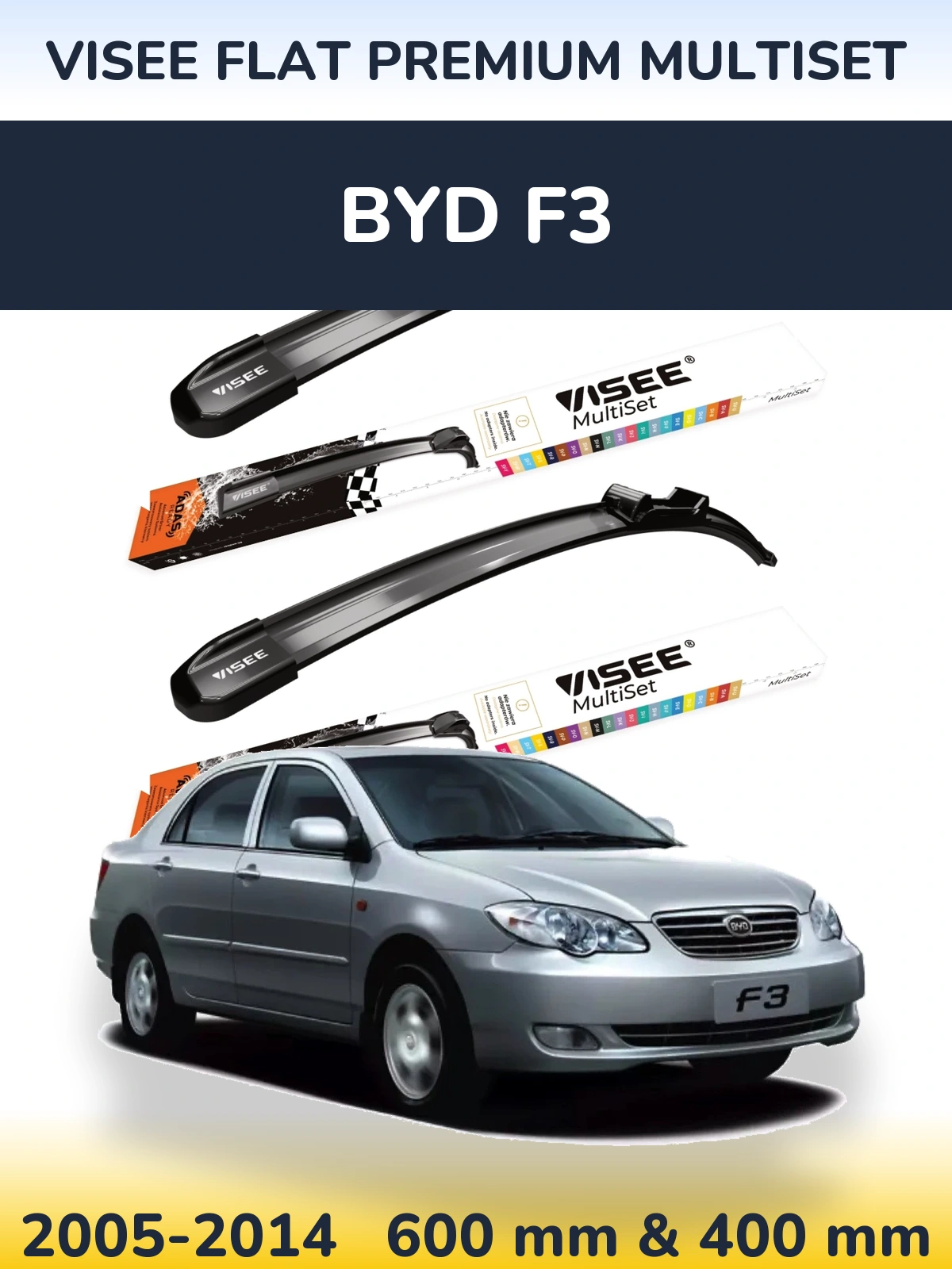 Ștergătoare VISEE FLAT PREMIUM MultiSet pentru BYD F3