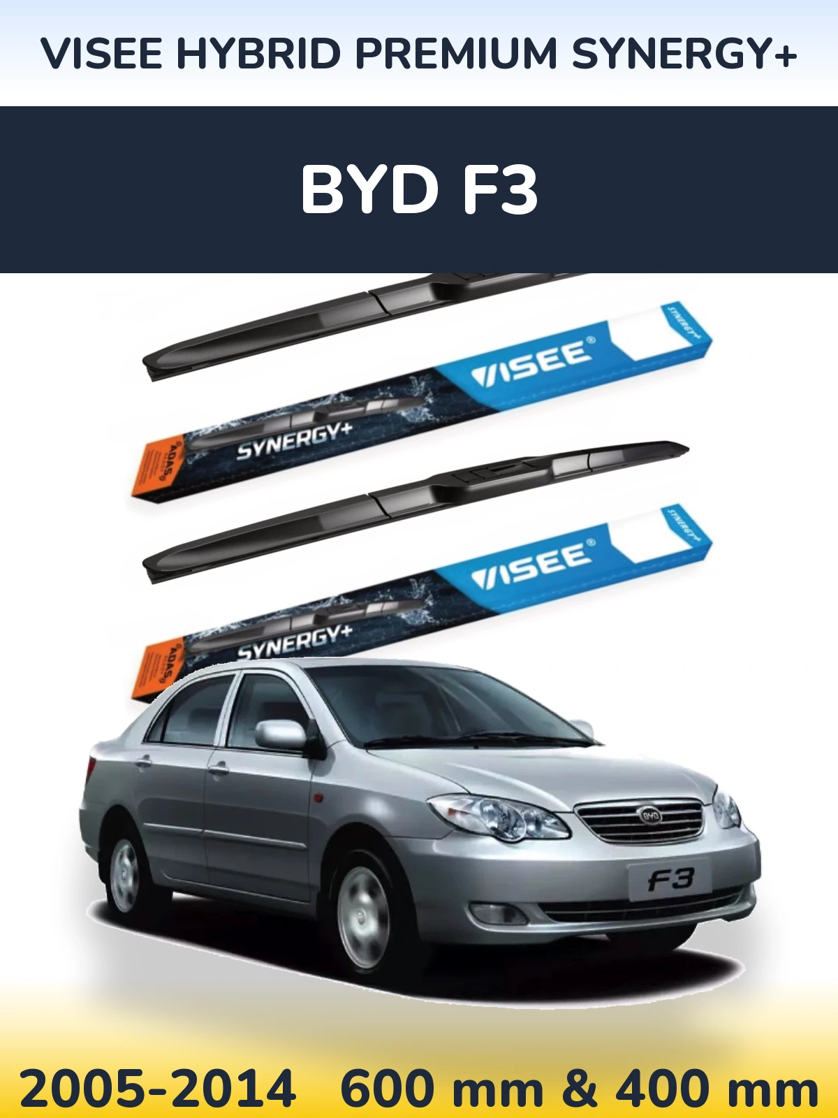Ștergătoare VISEE HYBRID PREMIUM SYNERGY+ pentru BYD F3