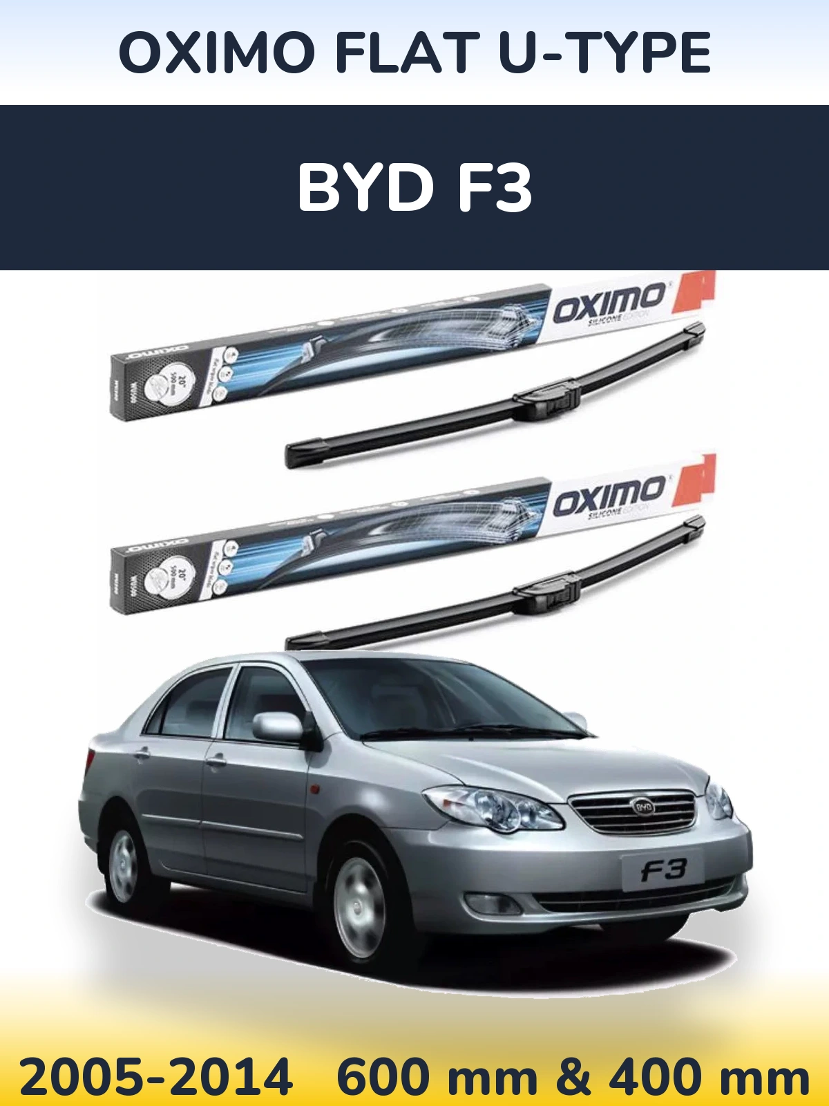 Ștergătoare Oximo Flat U-type pentru BYD F3