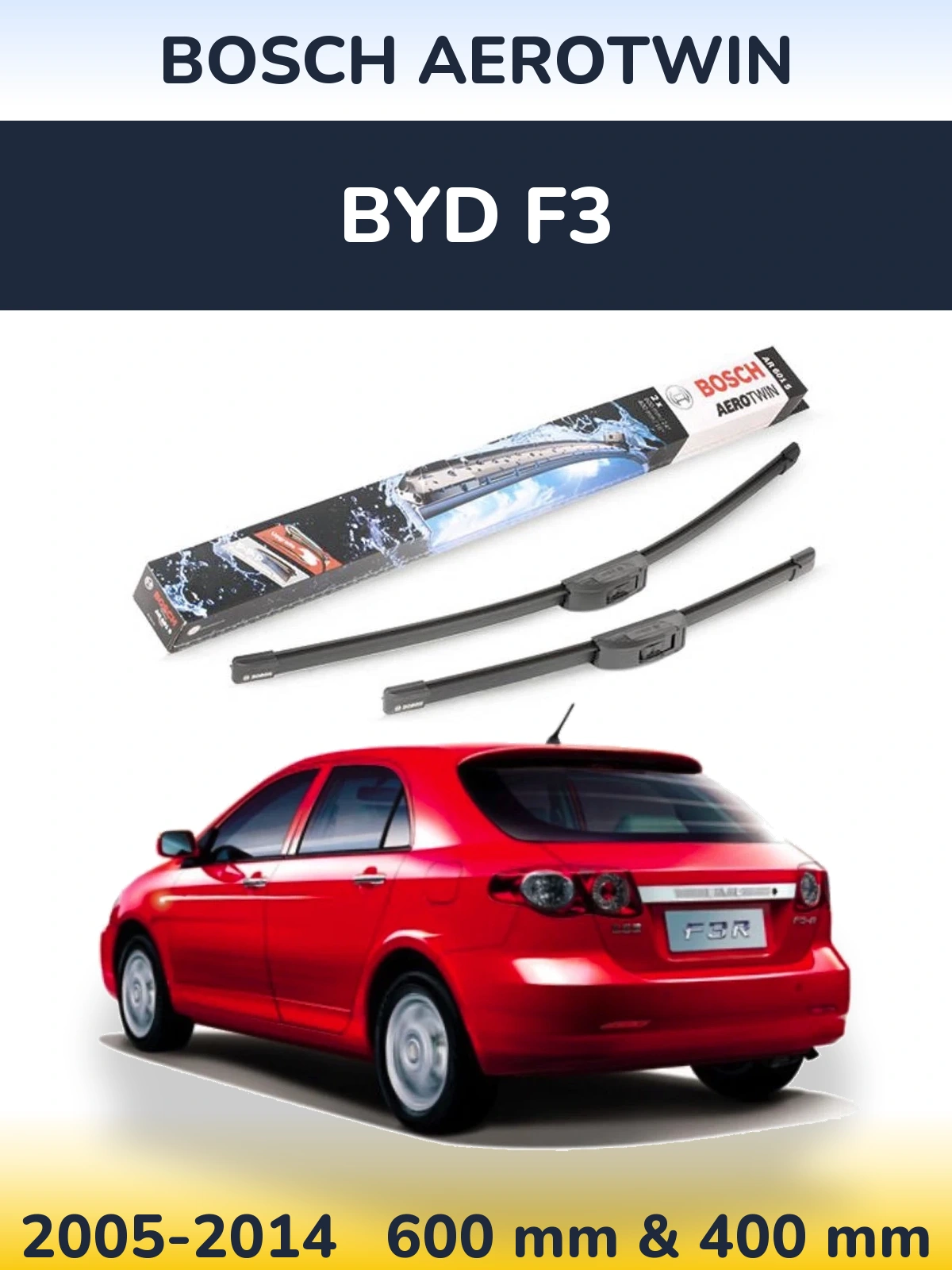 Ștergătoare BOSCH AeroTwin pentru BYD F3