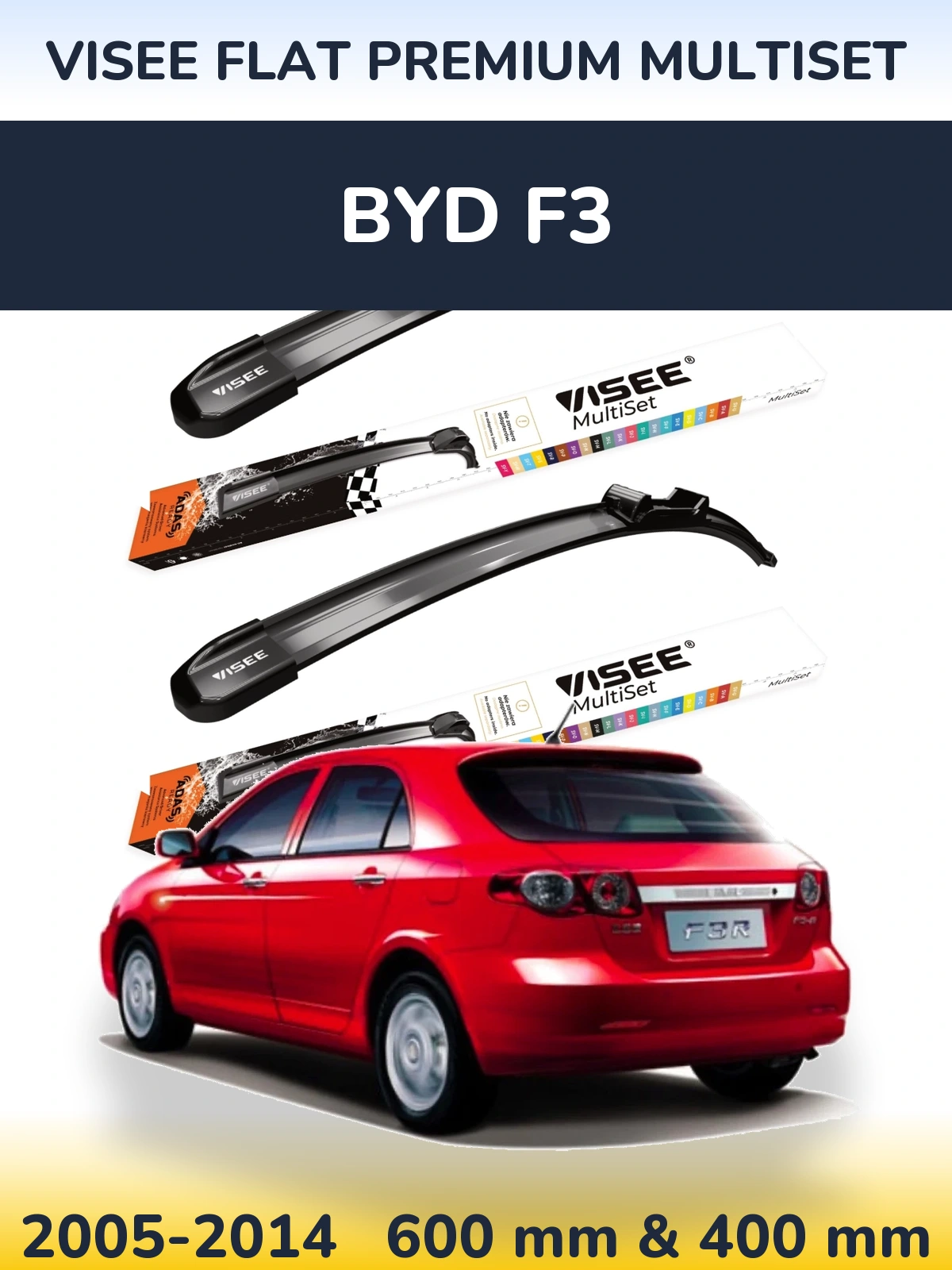 Ștergătoare VISEE FLAT PREMIUM MultiSet pentru BYD F3