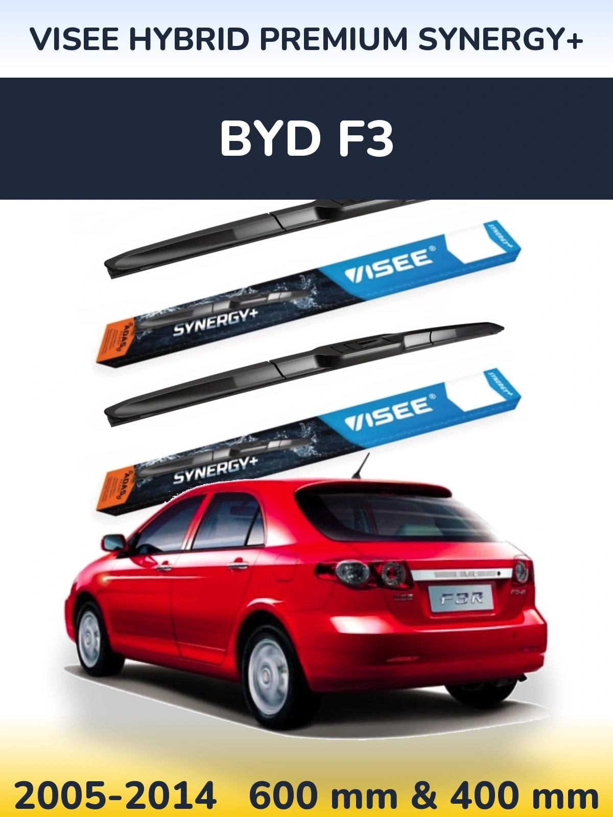 Ștergătoare VISEE HYBRID PREMIUM SYNERGY+ pentru BYD F3