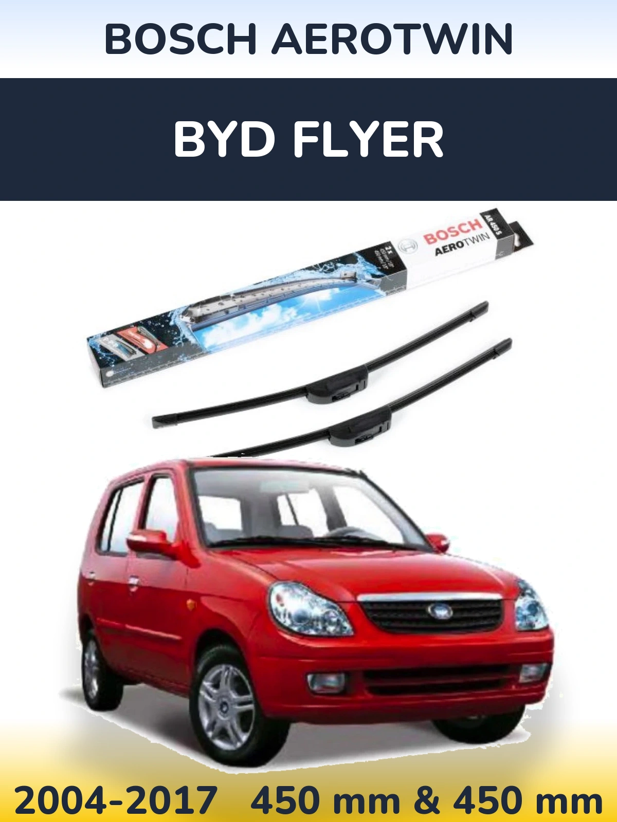 Ștergătoare BOSCH AeroTwin pentru BYD Flyer