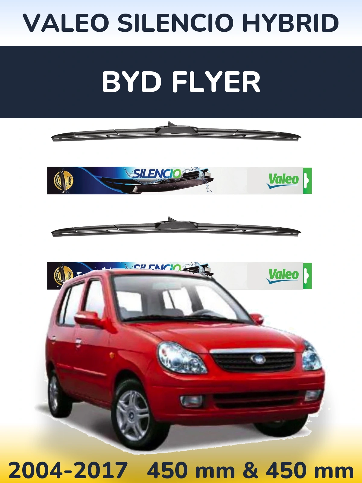 Ștergătoare Valeo Silencio Hybrid pentru BYD Flyer