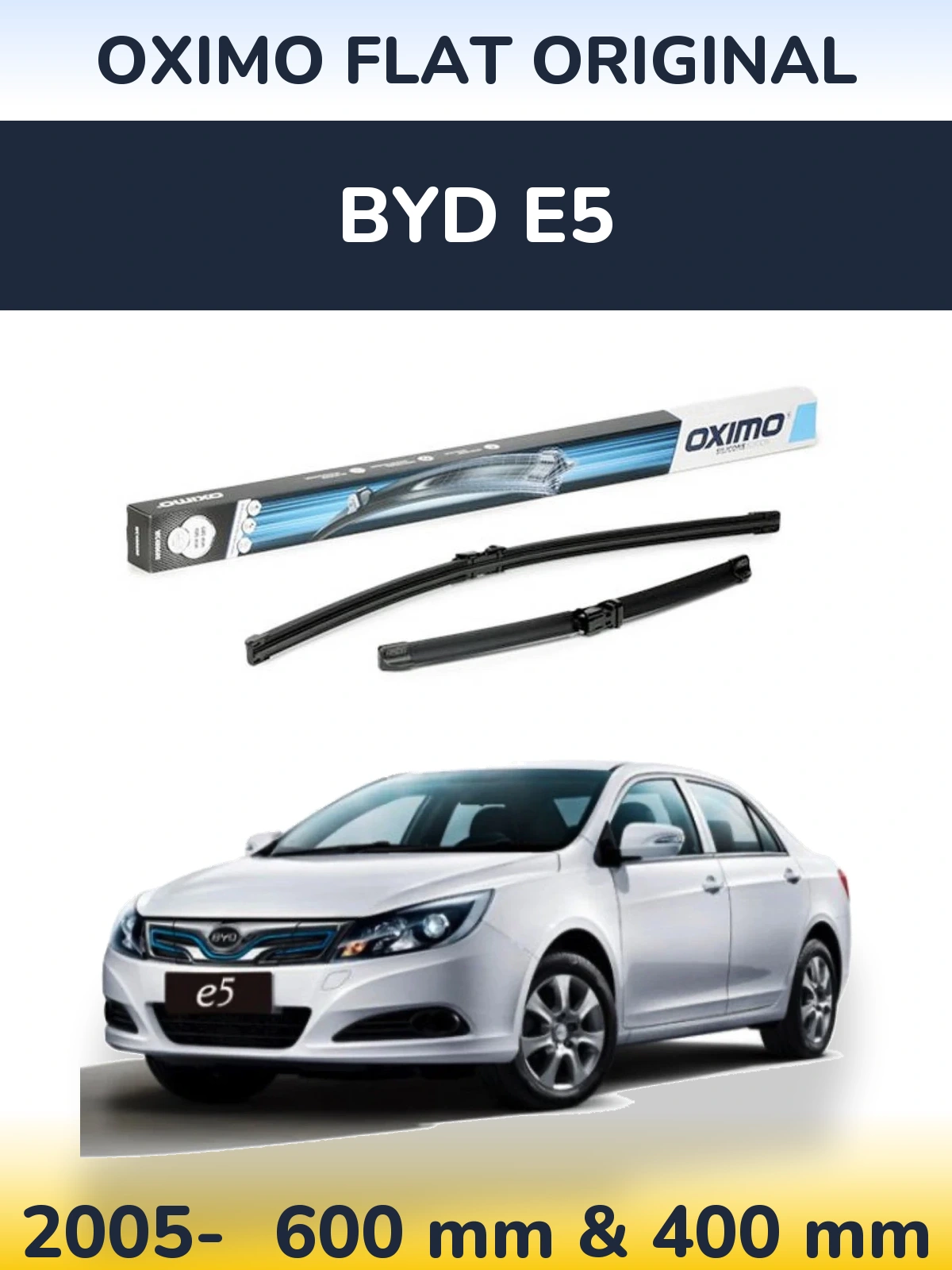 Ștergătoare Oximo Flat Original pentru BYD E5