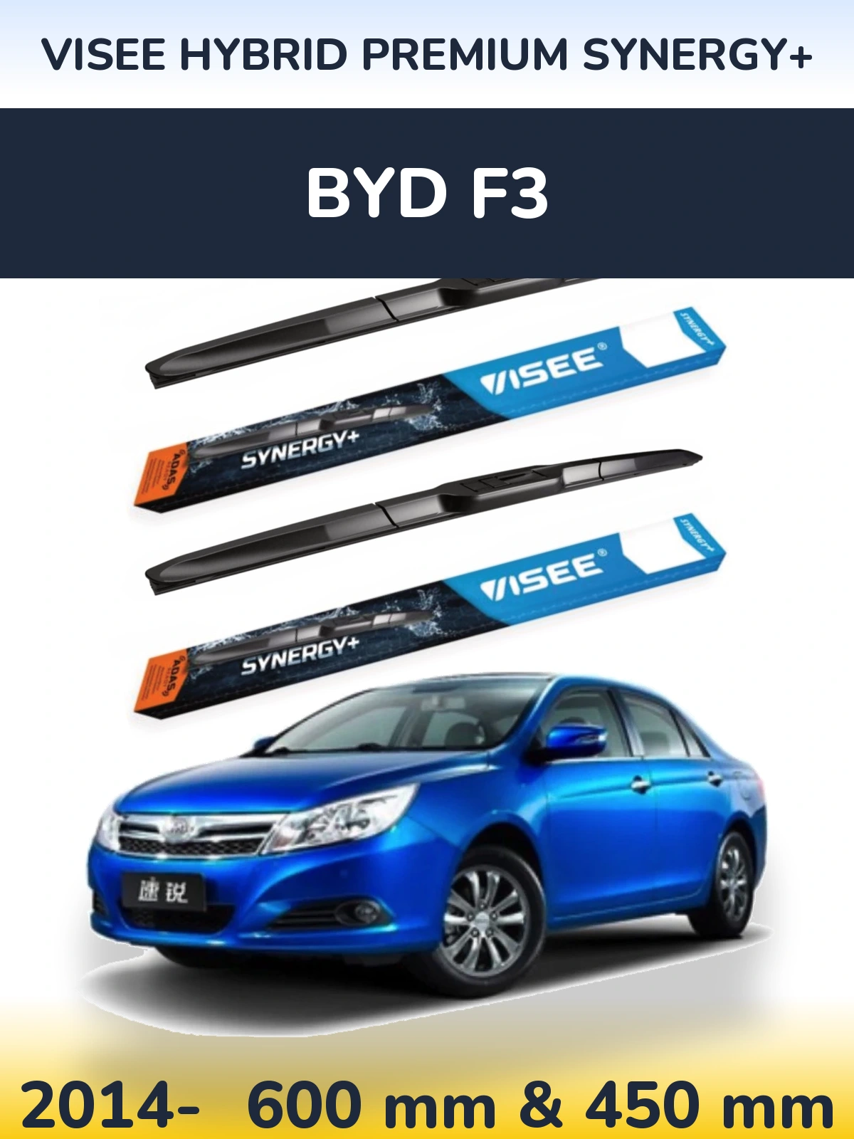 Front wiper blade set VISEE HYBRID PREMIUM SYNERGY+ 600 & 450 mm for BYD F3 2014-2026