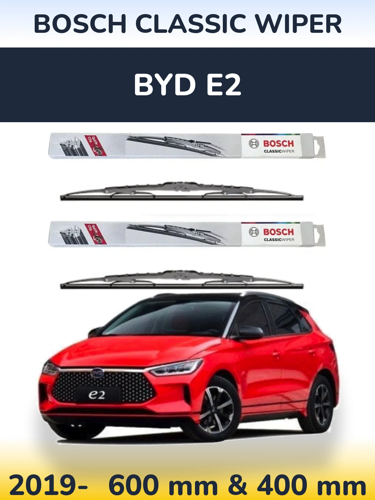 Ștergătoare BOSCH Classic Wiper pentru BYD E2