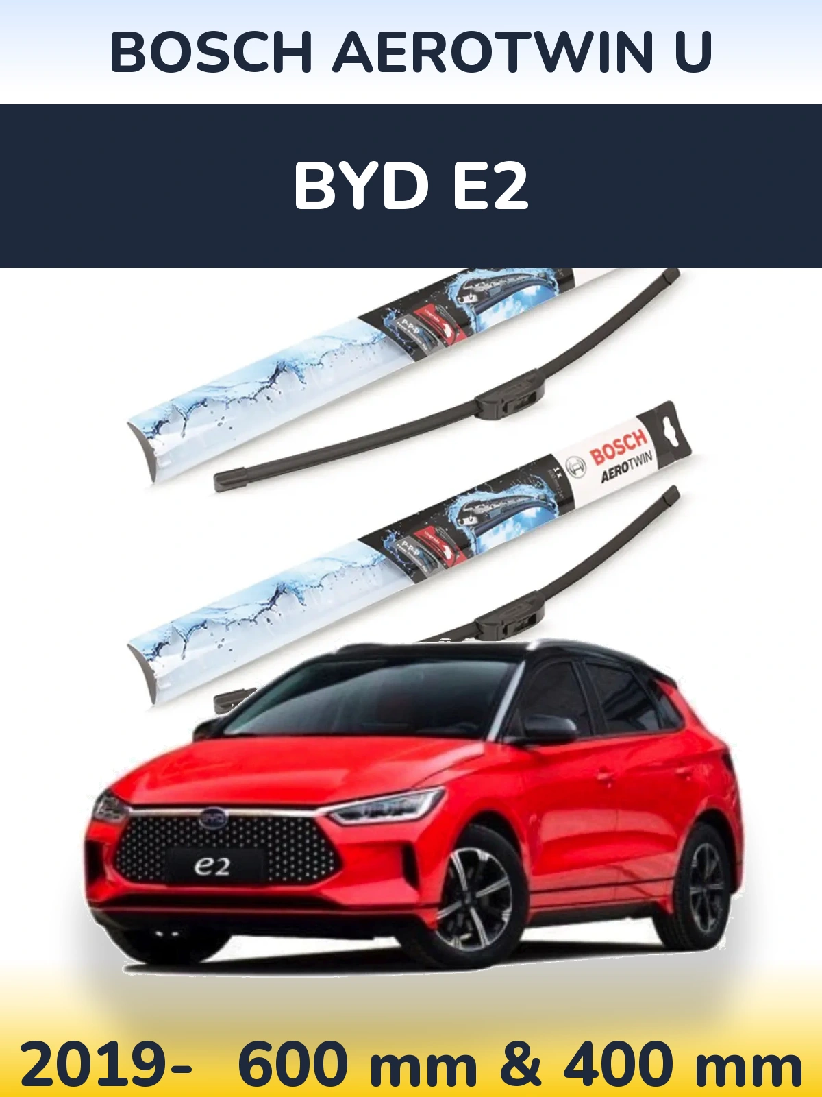 Ștergătoare BOSCH AeroTwin U pentru BYD E2