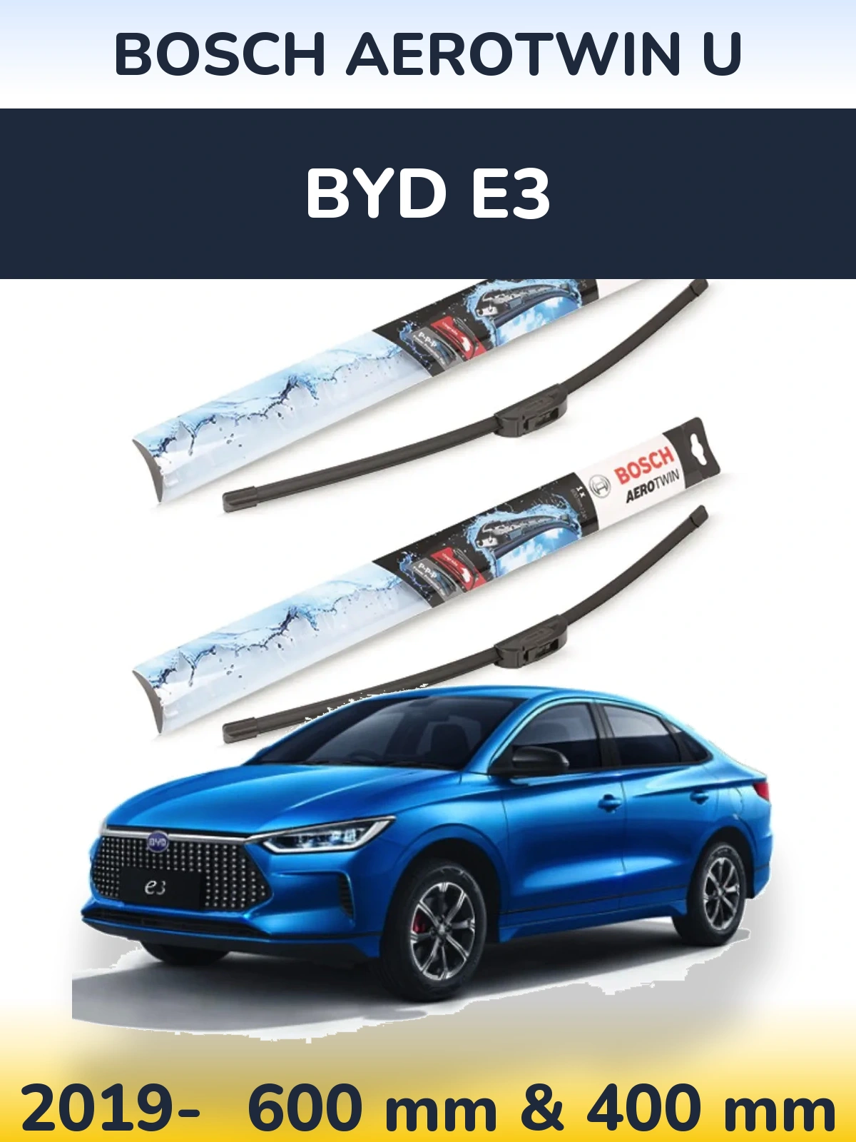 Ștergătoare BOSCH AeroTwin U pentru BYD E3