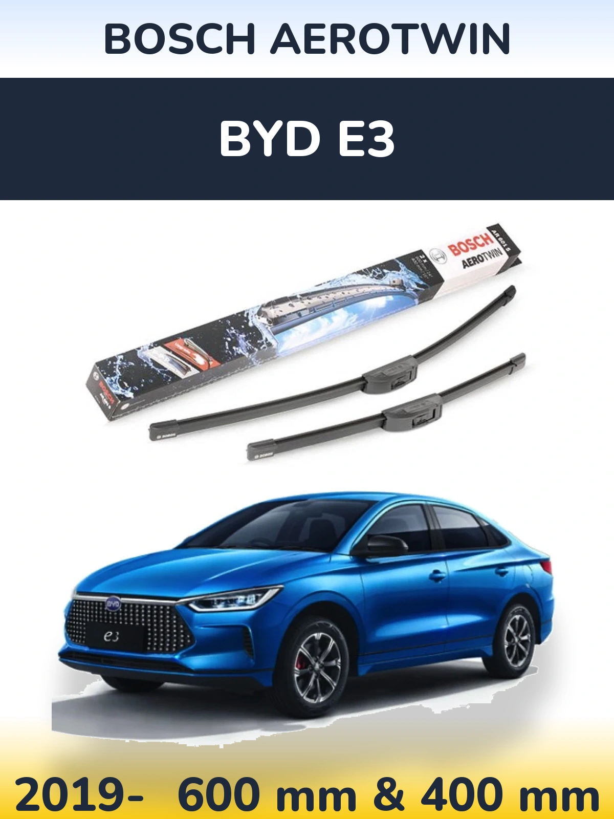 Ștergătoare BOSCH AeroTwin pentru BYD E3