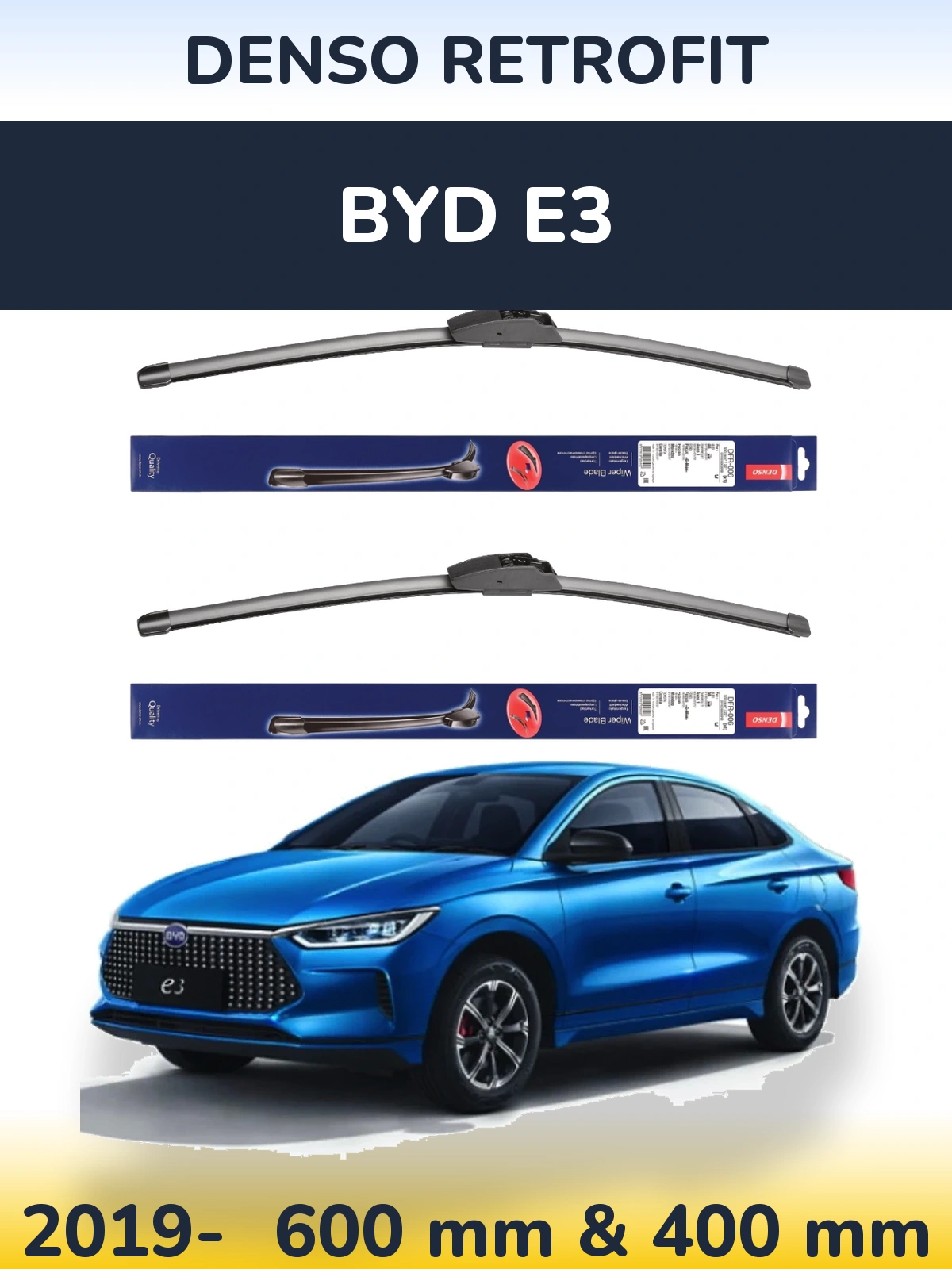 Ștergătoare Denso Retrofit pentru BYD E3