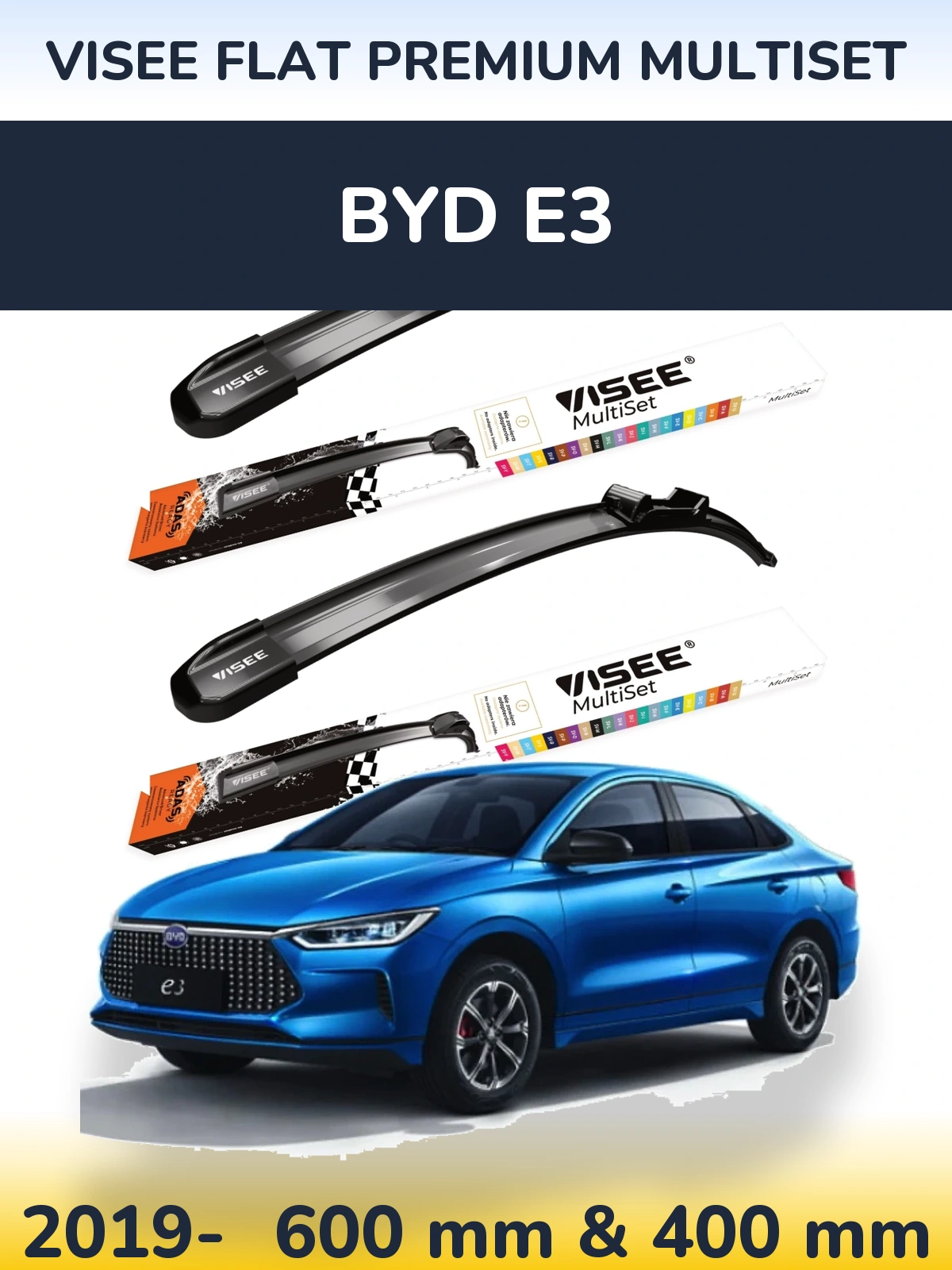 Ștergătoare VISEE FLAT PREMIUM MultiSet pentru BYD E3