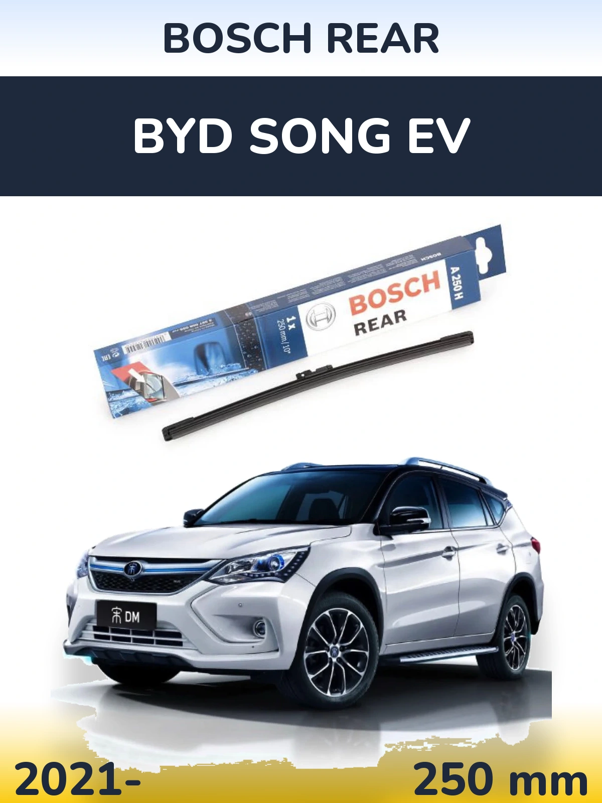 Ștergătoare BOSCH Rear pentru BYD Song EV